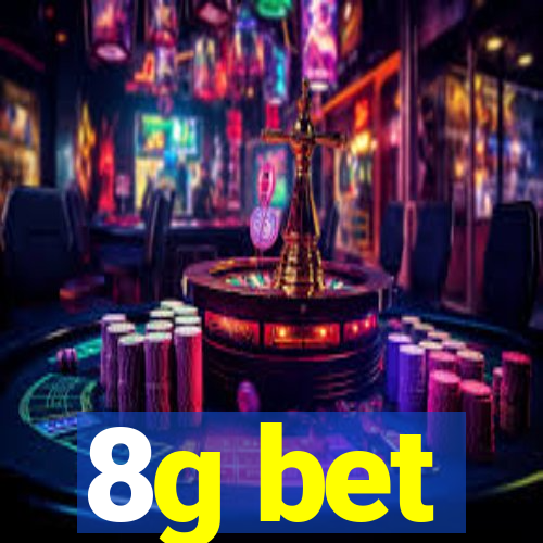 8g bet